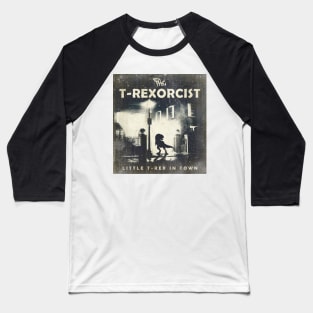 The T-Rexorcist Vintage Baseball T-Shirt